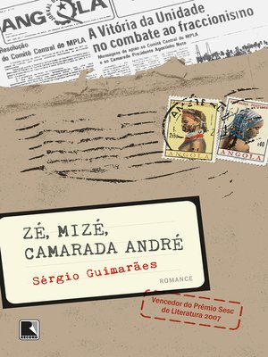 cover image of Zé, Mizé, Camarada André